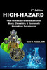 High-Hazard: The Technician's Introduction to Basic Chemistry & Extremely Hazardous Substances - 2nd Edition