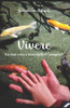 Vivere: La tua vita è benedetta! Sempre!