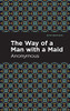 The Way Of A Man With A Maid (Mint Editions)