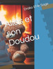 Alias et son Doudou