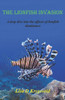 The Lionfish Invasion: A deep dive into the effects of lionfish dominance