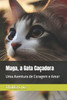 Maga, a Gata Caçadora: Uma Aventura de Coragem e Amor