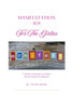 Manifestation 101-For The Girlies: A Guide To Unlocking Your Dream Life, with Intention & Alignment