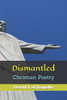 Dismantled: Christian Poetry