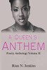 A Queen'S Anthem: Poetry Anthology, Volume 2