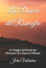 La Danza del Risveglio: Un Viaggio Spirituale per Ritrovare Sé e Guarire il Mondo