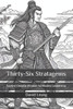 Thirty-Six Stratagems: Ancient Chinese Wisdom for Modern Leadership