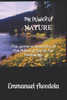 The Power of Nature: The univeral benefits of the Natural Earth for Humanity