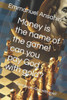 Money is the name of the game! can you pay God with gold?: Can you pay God with gold?