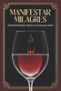 Manifestar Milagres: Transformando ideias da água em vinho