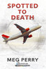 Spotted to Death: An Angeles Investigations Mystery