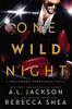 One Wild Night: A Hollywood Chronicles Novel