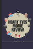 Heart Eyes Movie Review: Exploring Affection Comedy and Dark Humor