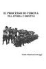 Il Processo Di Verona Tra Storia E Diritto