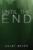 Until the End - 9798314156902