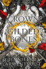 The Crown Of Gilded Bones (Blood And Ash, 3)