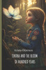 Tindra and the Bloom of Hundred Years