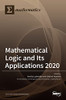 Mathematical Logic And Its Applications 2020