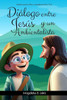 Diálogo entre Jesús y un ambientalista: Versión infantil