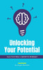 Unlocking Your Potential: Cultivating a Growth Mindset