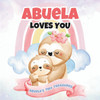 Abuela Loves You: Abuela's Tiny Treasures