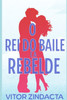 O rei do baile a rebelde