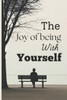 The Joy of Being with Yourself