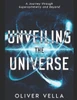 Unveiling the Universe: A Journey Through Supersymmetry and Beyond