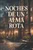 Noches de un alma rota