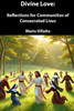 "Divine Love: Reflections for Communities of Consecrated Lives