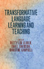 Transformative Language Learning And Teaching