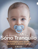 Sono tranquilo: Estratégias para Ajudar seu Bebe Dormir Melhor: Como estabelecer hábitos de sono saudáveis e evitar noites em claro!