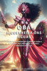 Obá: A Guerreira Das Águas