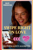 Swipe Right for Love: Decoding Love's Algorithm