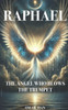 Raphael: The Angel Who Blows the Trumpet