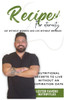 Recipe for Eternity: Eat Without Worries and Live Without Wrinkles