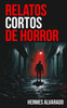 Relatos cortos de horror