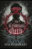 The Crimson Oath: A Dark Mafia Retelling of Cinderella