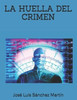 La Huella del Crimen