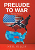 Prelude To War: Bloody Kansas - 9781664176027