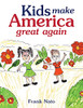Kids Make America Great Again - 9781664182721
