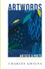 Artwords: Artists & Poets: Portraits In Verse