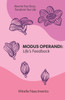 Modus Operandi: Life's Feedback: Rewrite Your Story, Transform Your Life