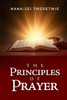 The Principles of Prayer