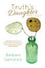 Truth'S Daughter: Legacy Of Divorce, A Memoir