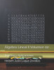 Álgebra Lineal II Volumen 02: Tensores y Aplicaciones