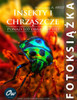 Insekty i chrząszcze: Fotoksiążka