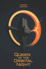 Queen of the Orbital Night: Empire in Freefall