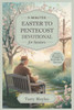 5 Minutes Easter To Pentecost Devotional For Seniors 2025: 50 Days Daily Reflections, Scripture, and Gentle Faith Activities to Inspire Hope, Deepen T
