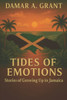 Tides of Emotions: Memories From Growing Up in Jamaica